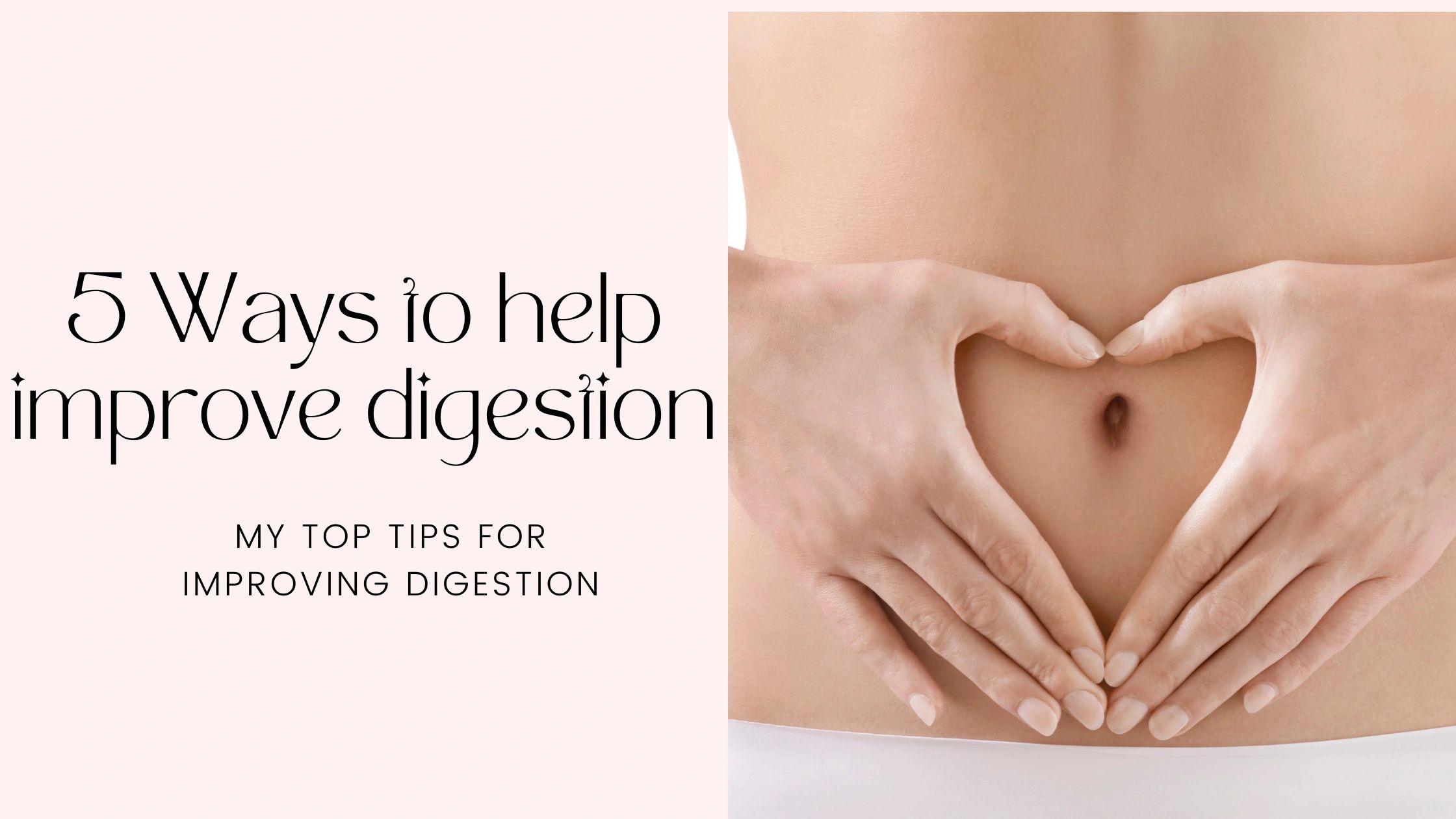 5 Ways To Help Improve Digestion